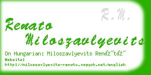 renato miloszavlyevits business card